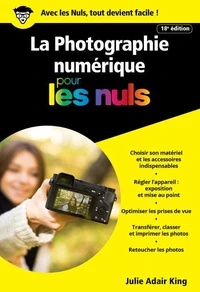 La photographie numérique pour les nuls