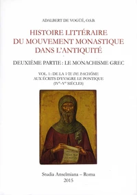 Histoire littéraire du mouvement monastique dans l'Antiquité