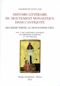 Histoire littéraire du mouvement monastique dans l'Antiquité