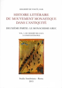 Histoire littéraire du mouvement monastique dans l'Antiquité