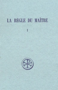 La Regle Du Maitre. Tome 1, Du Prologue Au Chapitre 10, Edition Bilingue Francais-Latin
