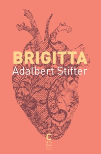 Adalbert Stifter - Brigitta.