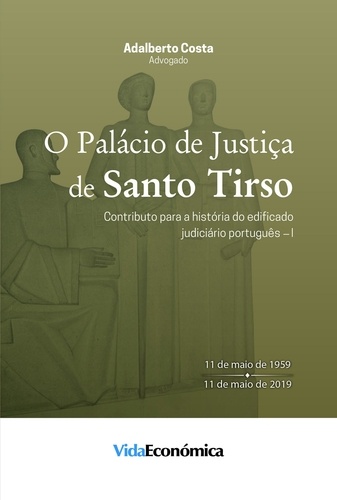 O palácio de justiça de Santo Tirso