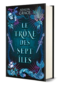 Le trône des sept îles Tome 1 . Edition collector