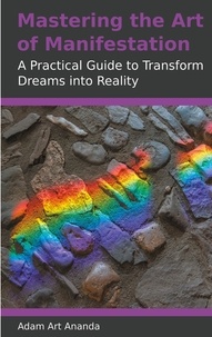 Amazon livre télécharger Mastering the Art of Manifestation - A Practical Guide to Transform Dreams into Reality 9783758362132 en francais