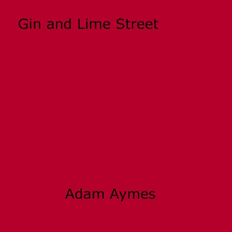 Gin and Lime Street