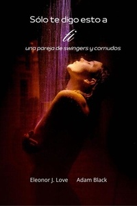 Téléchargez des livres d'anglais gratuits en ligne Sólo te digo esto a ti CHM