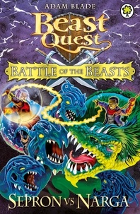 Adam Blade - Battle of the Beasts Sepron vs Narga - Book 3.