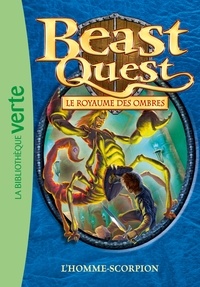 Adam Blade - Beast Quest 20 - L'homme-scorpion.