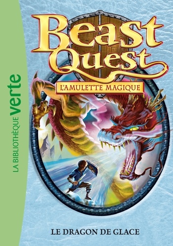Beast Quest - L'amulette magique Tome 27 Le dragon de glace