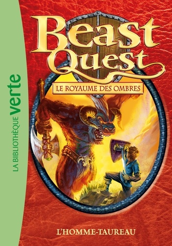 Beast Quest - Le royaume des ombres Tome 15 L'homme-taureau - Occasion