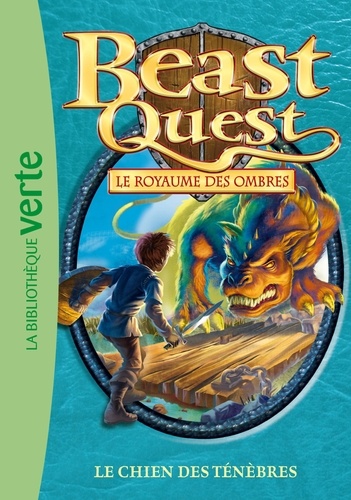 Beast Quest - Le royaume des ombres Tome 18 Le chien des ténèbres