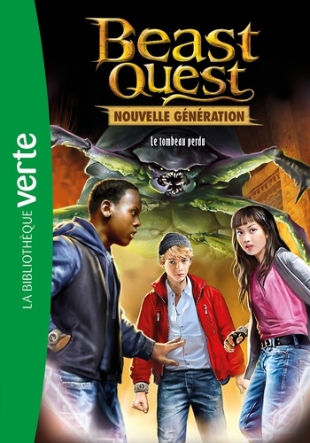 Beast Quest - Nouvelle génération 03 - Le tombeau disparu