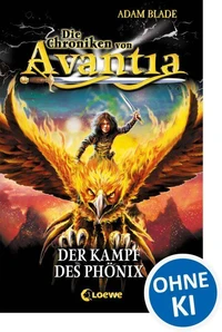 Die Chroniken von Avantia (Band 1) - Der Kampf des Phönix