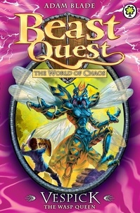 Adam Blade - Vespick the Wasp Queen - Series 6 Book 6.