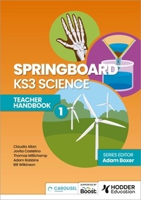 Adam Boxer et Adam Robbins - Springboard: KS3 Science Teacher Handbook 1.
