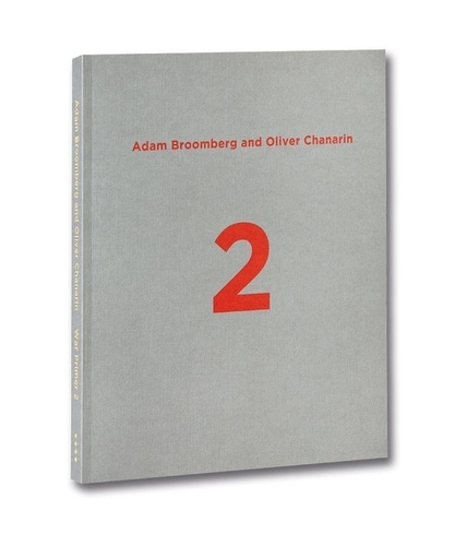 Adam Broomberg et Oliver Chanarin - Adam Broomberg & Oliver Chanarin war primer 2.
