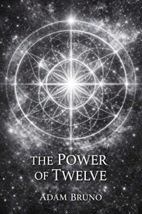 The Power of Twelve