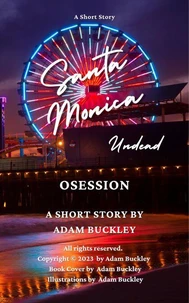Santa Monica Undead - Obsession