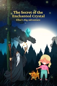  Adam Buckley - The Secret of the Enchanted Crystal.