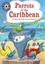 Parrots of the Caribbean. Independent Reading 14