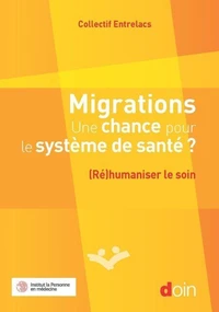 Migrations. Une chance pour le système de santé ?