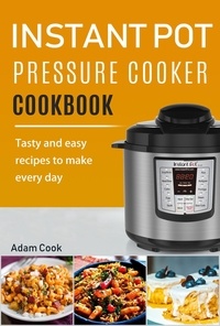  Adam Cook - Instant Pot Cookbook.