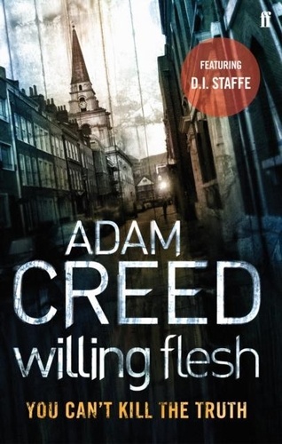 Adam Creed - Willing Flesh.