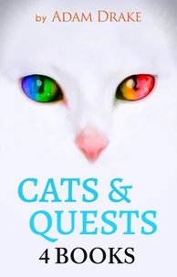 Cats &amp; Quests: 4 Books