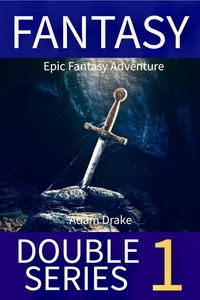  Adam Drake - Fantasy Double Series 1 - Fantasy Double Series, #1.