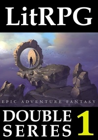  Adam Drake - LitRPG Double Series 1: Epic Adventure Fantasy - LitRPG Double Series, #1.
