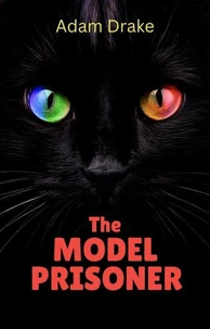 The Model Prisoner