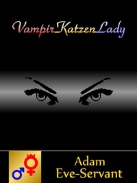Adam Eve-Servant - VampirKatzenLady.