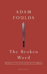 Adam Foulds - The Broken Word.