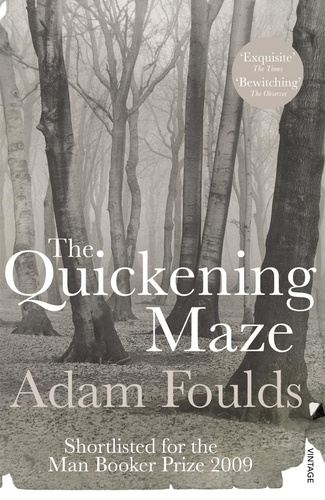 Adam Foulds - The Quickening Maze.