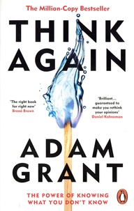 Adam Grant - Think Again.