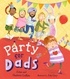 Adam Guillain et Charlotte Guillain - Party for Dads.