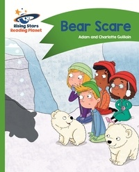 Adam Guillain et Charlotte Guillain - Reading Planet - Bear Scare - Green: Comet Street Kids ePub.
