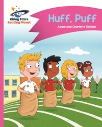 Adam Guillain et Charlotte Guillain - Reading Planet - Huff, Puff - Pink B: Comet Street Kids ePub.