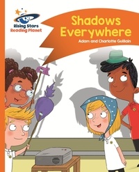 Adam Guillain et Charlotte Guillain - Reading Planet - Shadows Everywhere - Orange: Comet Street Kids ePub.