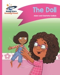 Adam Guillain et Charlotte Guillain - Reading Planet - The Doll - Pink B: Comet Street Kids ePub.