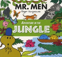 Adam Hargreaves - Mr Men Adventure in the Jungle.