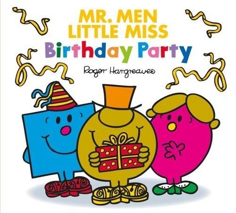 Adam Hargreaves - Mr. Men: Birthday Party.