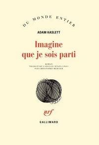Imagine que je sois parti