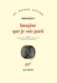 Imagine que je sois parti