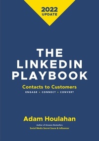  Adam Houlahan - The Linkedin Playbook.