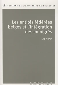 Les entités féderées belges et l'intégration des immigrés
