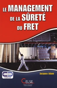 Le management de la sûreté du fret