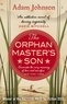 Adam Johnson - The Orphan Master's Son.