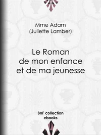Le Roman de mon enfance et de ma jeunesse